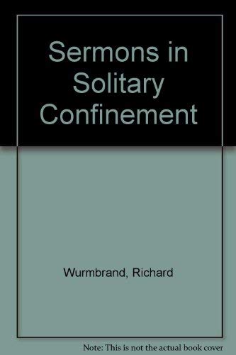 Sermons in Solitary Confinement
