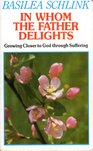 In Whom the Father Delights