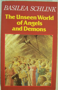 The Unseen World of Angels and Demons 