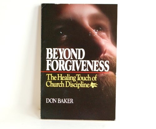 Beyond Forgiveness