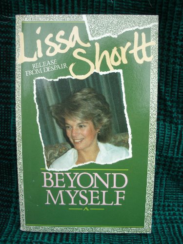 Beyond Myself