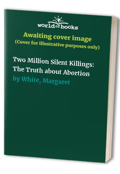 Two Million Silent Killings