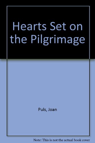 Hearts Set on the Pilgrimage