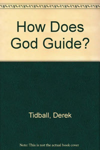 How Does God Guide? 