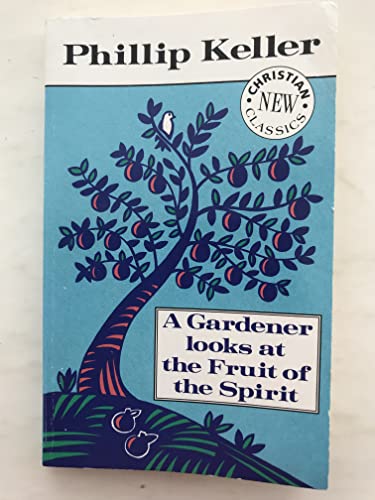 A Gardener Looks at the Fruits of the Spirit