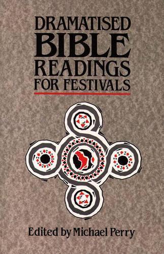 Dramatized Bible Readings for Festivals