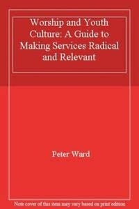 Worship and Youth Culture 