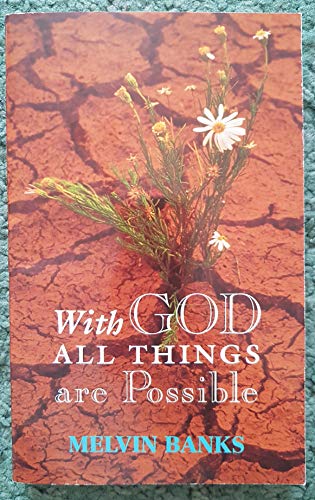 With God All Things are Possible
