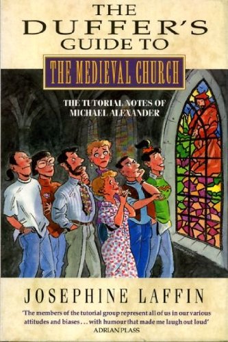 The Duffer's Guide to the Medieval Church