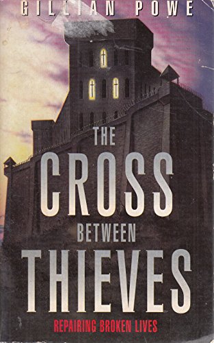 The Cross Between Thieves