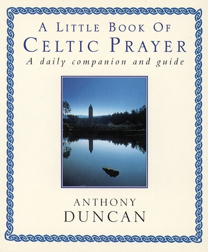 A Little Book of Celtic Prayer