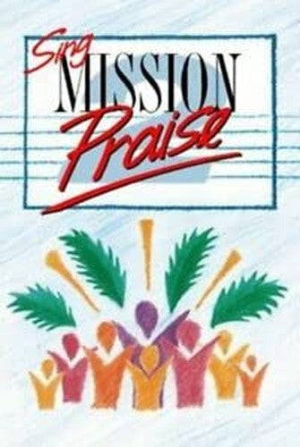 Sing Mission Praise
