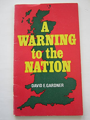 A Warning to the Nation
