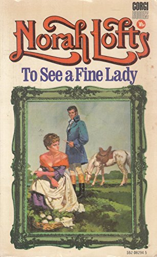 To See a Fine Lady