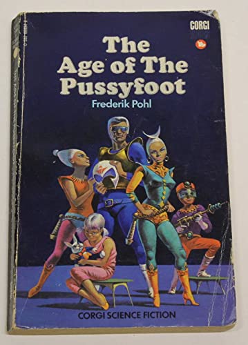 Age of the Pussyfoot