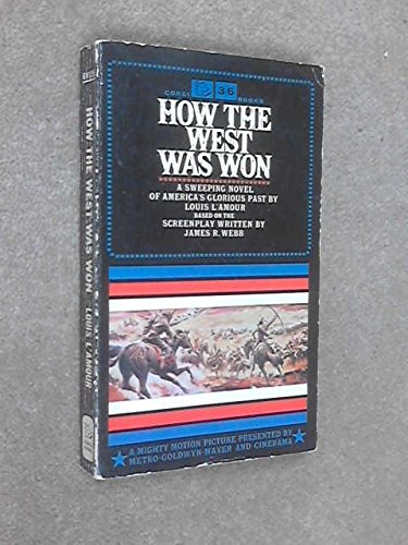 How the West Was Won