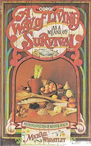 Way of Living as a Means of Survival