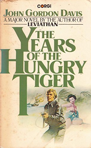 The Years of the Hungry Tiger