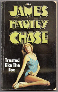 Trusted Like the Fox 