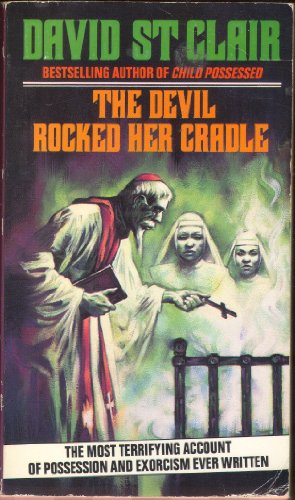 The Devil Rocked Her Cradle