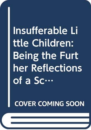 Insufferable Little Children