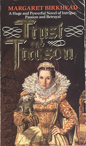 Trust and Treason