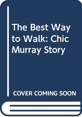 The Best Way to Walk