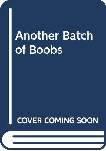 Another Batch of Boobs