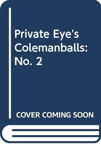 "Private Eye's" Colemanballs