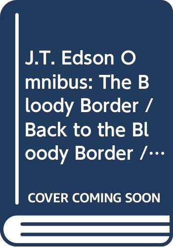 J.T. Edson Omnibus