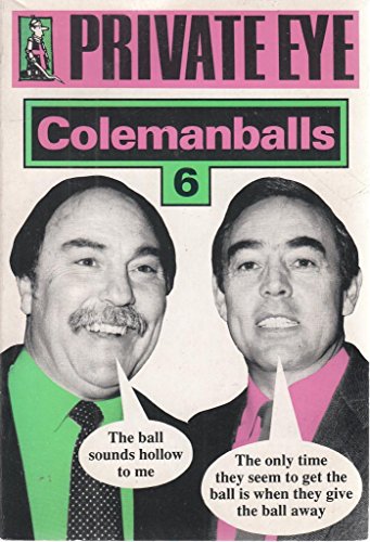 "Private Eye's" Colemanballs