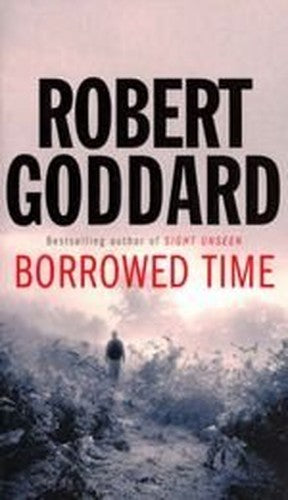 'Borrowed Time' by Robert Goddard