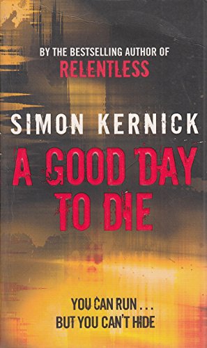 A Good Day to Die