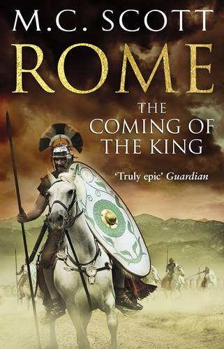 The Coming of the King: Historical Fiction
