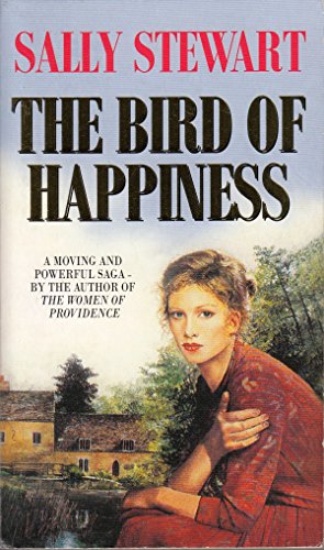 The Bird Of Happiness by Sally Stewart