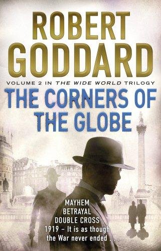The Corners of the Globe: The Wide World - James Maxted 2