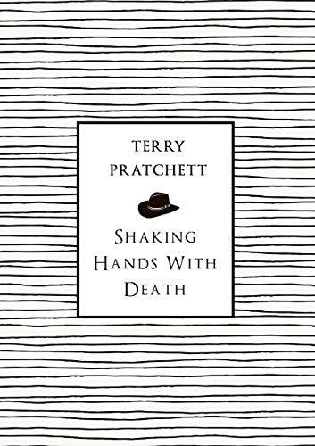 Shaking Hands With Death