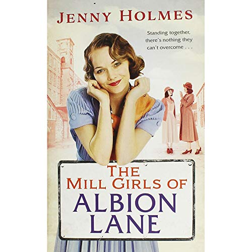 Jenny Holmes The Mill Girls of Albion Lane