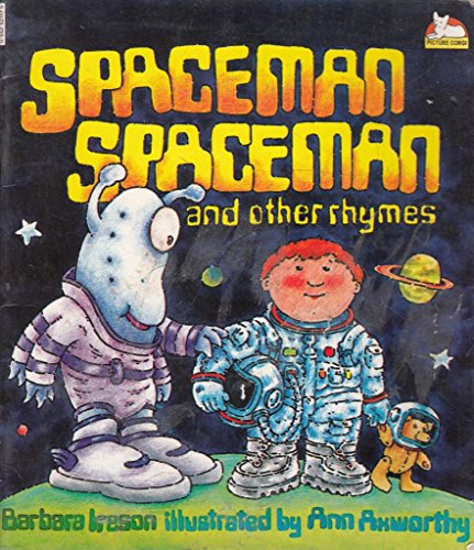 Spaceman, Spaceman And Other Rhymes