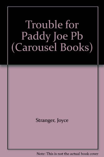 Trouble for Paddy Joe
