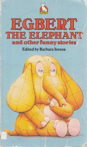Egbert the Elephant and Other Funny Stories