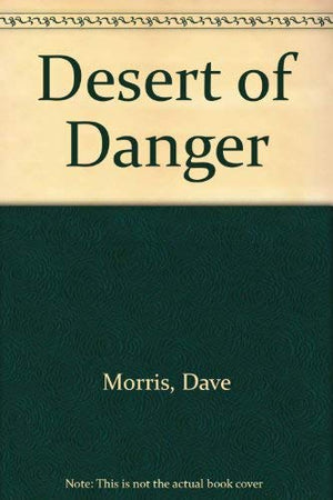 Desert of Danger