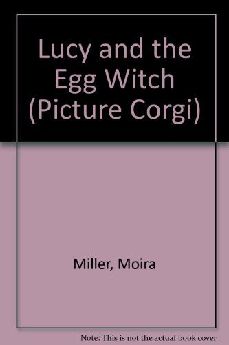Lucy and the Egg Witch
