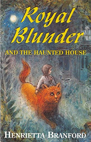 Royal Blunder and the Haunted House