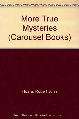 More True Mysteries
