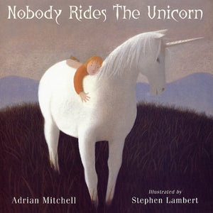 NOBODY RIDES THE UNICORN