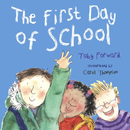 The First Day of School