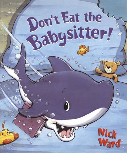 Don't Eat the Babysitter!
