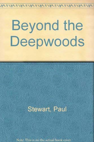 Beyond the Deepwoods