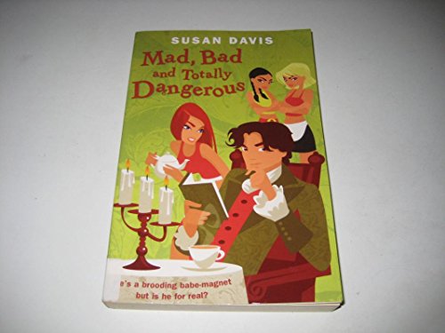 Mad, Bad And Totally Dangerous